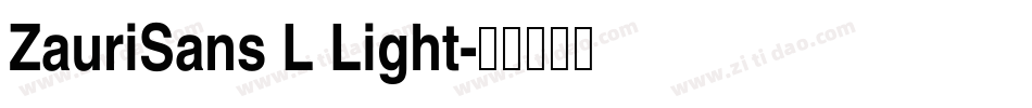 ZauriSans L Light字体转换